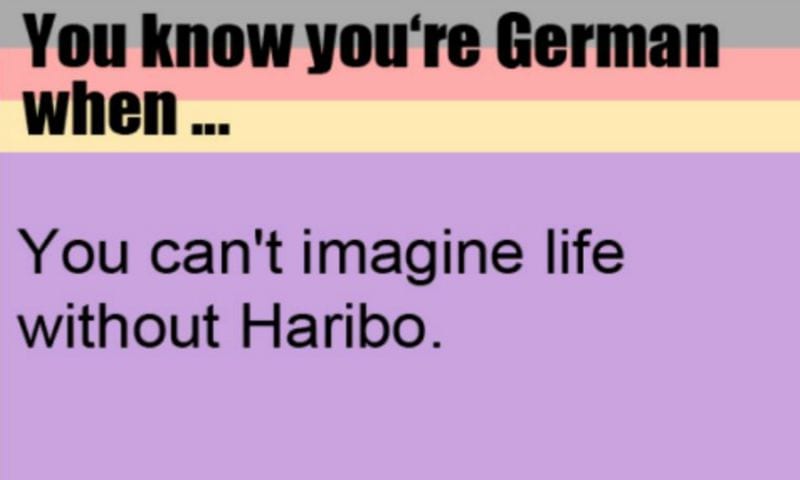 Youre German-Haribo